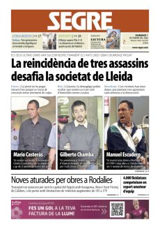 LA REINCIDÈNCIA DE TRES ASSASSINS DESAFIA LA SOCIETAT DE LLEIDA